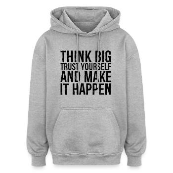 thing big trust yourself and make it happen - Oversized Unisex Hoodie - Grau meliert - Vorne - Noah (186cm)