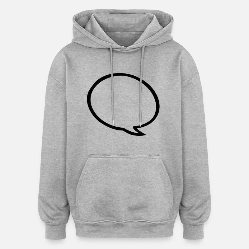 speech bubble - Oversized Unisex Hoodie - heather grey