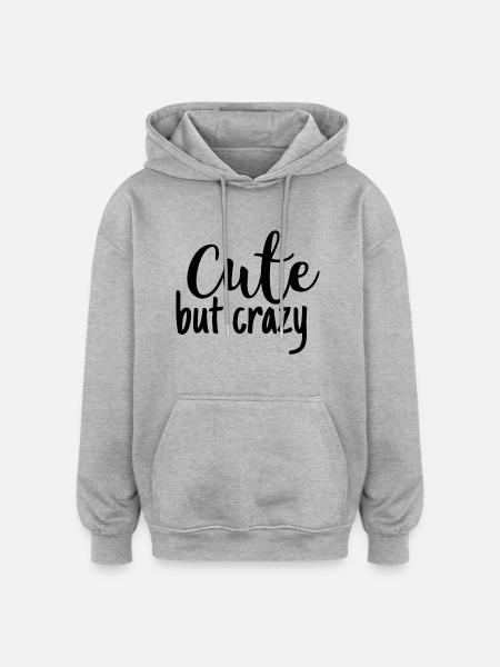 cute but crazy - Oversized Unisex Hoodie - Grau meliert