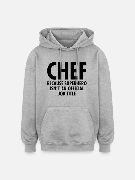 Chef - Superhero - Oversized Unisex Hoodie - heather grey