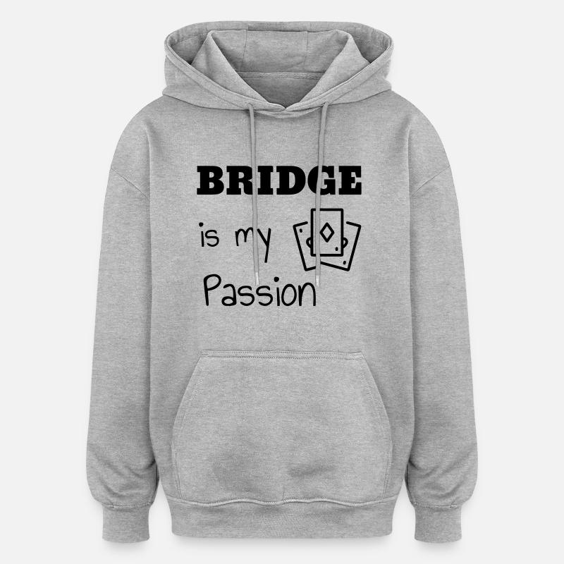 bridge / bridgeur / bridgeuse / cartes - Sweat à capuche oversize unisexe - gris chiné