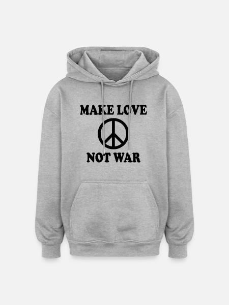 Make love not war - Oversized Unisex Hoodie - heather grey