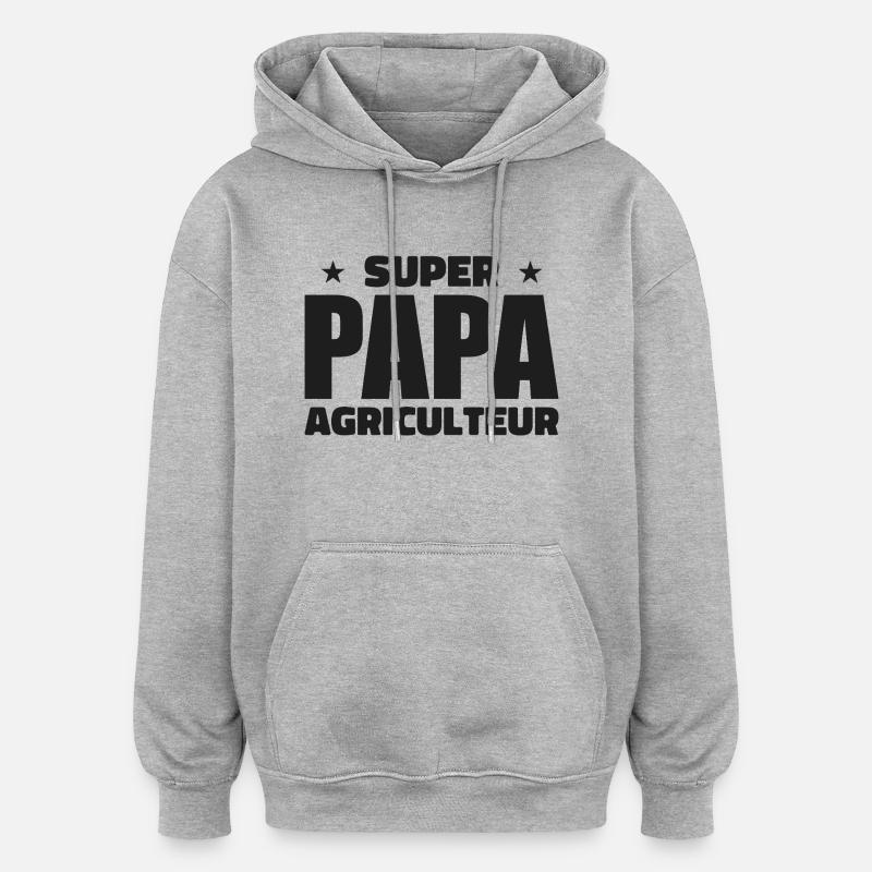 super papa agriculteur - Sweat à capuche oversize unisexe - gris chiné