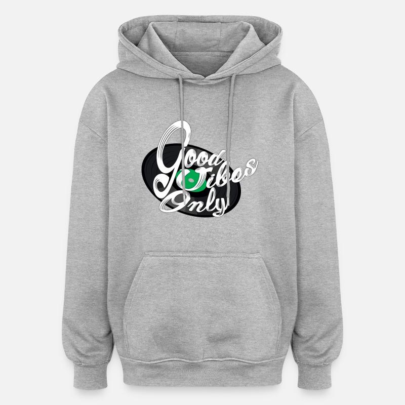 Bonne Vibes seulement - Sweat à capuche oversize unisexe - gris chiné