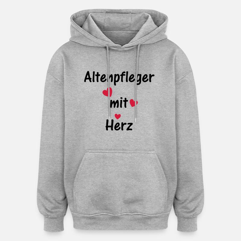 Altenpfleger mit Herz - Oversized Unisex Hoodie - Grau meliert