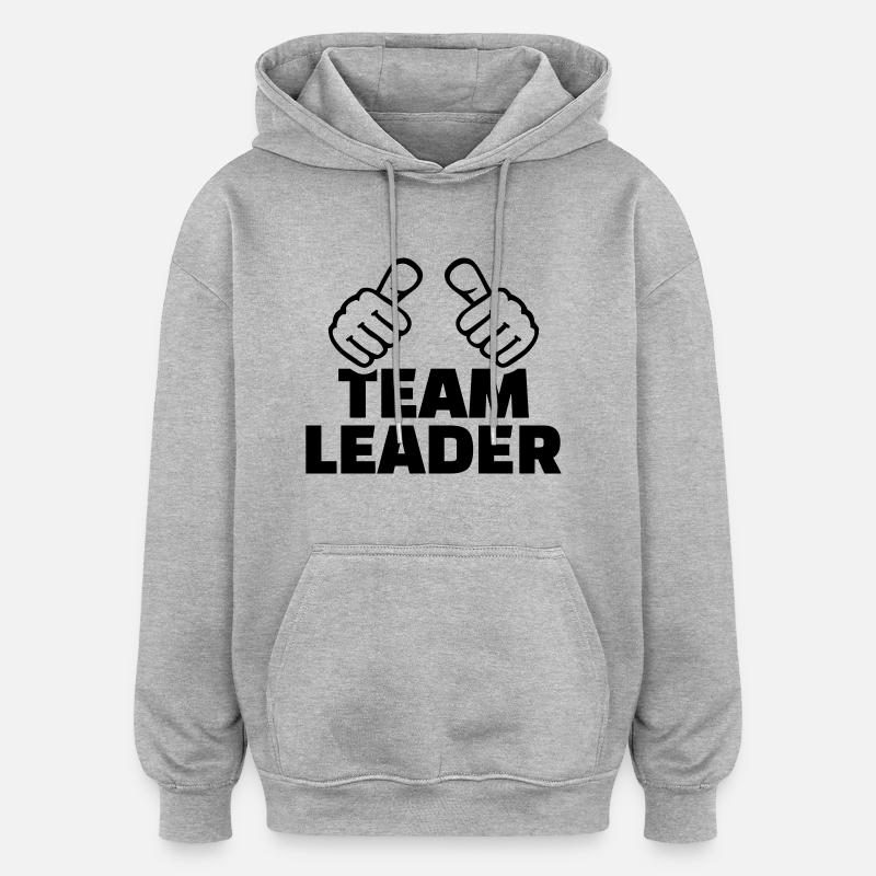 Team leader - Sweat à capuche oversize unisexe - gris chiné