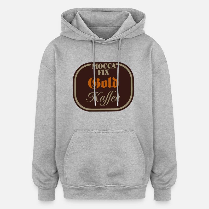 Mocca Fix Gold Kaffee - Oversized Unisex Hoodie - Grau meliert