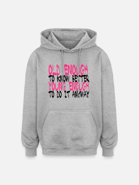 Birthday Shirt - Best Quotation - Oversized Unisex Hoodie - heather grey