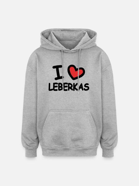 I Love Leberkas - Oversized Unisex Hoodie - Grau meliert