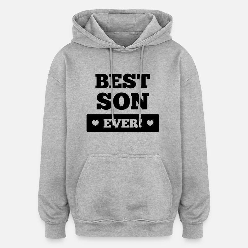 Best son ever - Sweat à capuche oversize unisexe - gris chiné