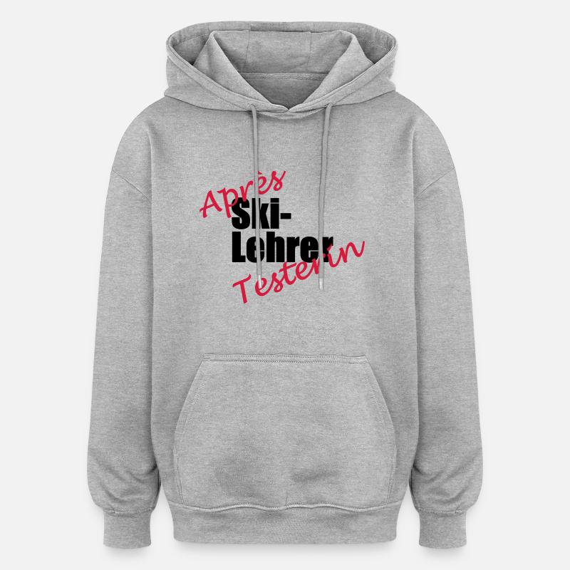 Testeur Apres Ski enseignants - Sweat à capuche oversize unisexe - gris chiné
