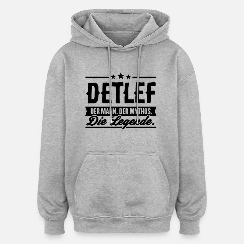 Man Myth Legend Detlef - Sweat à capuche oversize unisexe - gris chiné