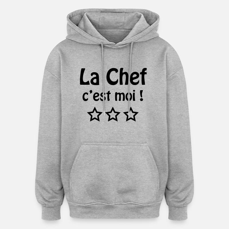 la chef c'est moi ! - Sweat à capuche oversize unisexe - gris chiné