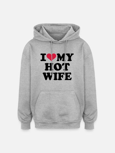 I love my hot wife - Oversized uniseks hoodie - grijs gemêleerd
