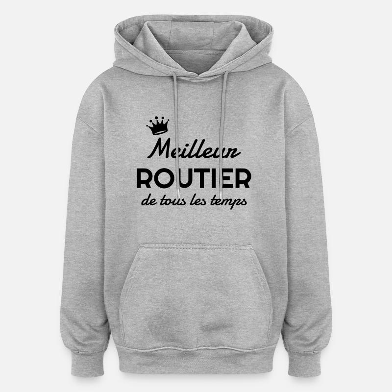 Routier / Chauffeur Poids-lourd / Camion / - Sweat à capuche oversize unisexe - gris chiné