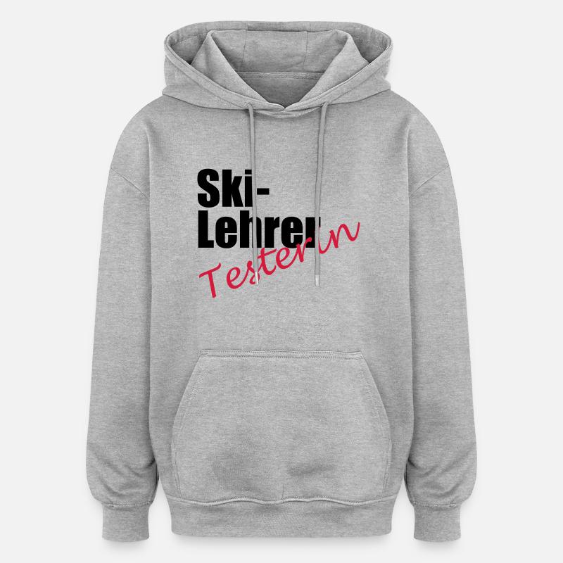 Ski instructor tester - Oversized Unisex Hoodie - heather grey
