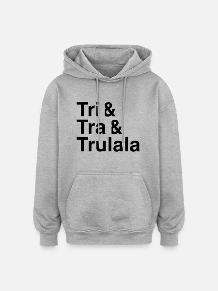 Kasper - Tri Tra Trulala - Oversized Unisex Hoodie - heather grey