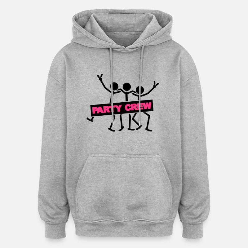 Party Crew Team - Sweat à capuche oversize unisexe - gris chiné