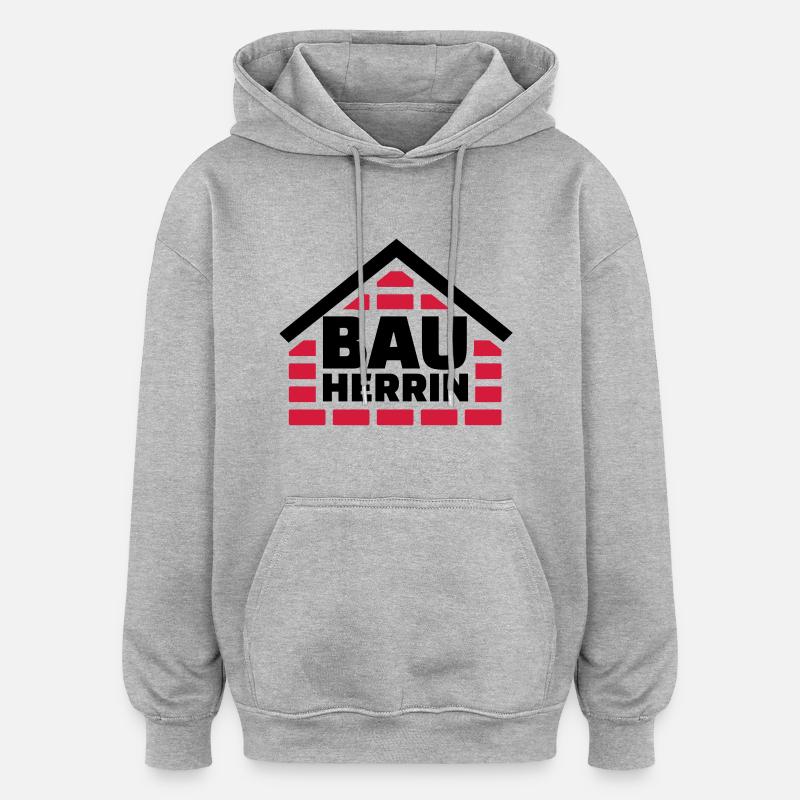 Bauherrin - Oversized Unisex Hoodie - Grau meliert