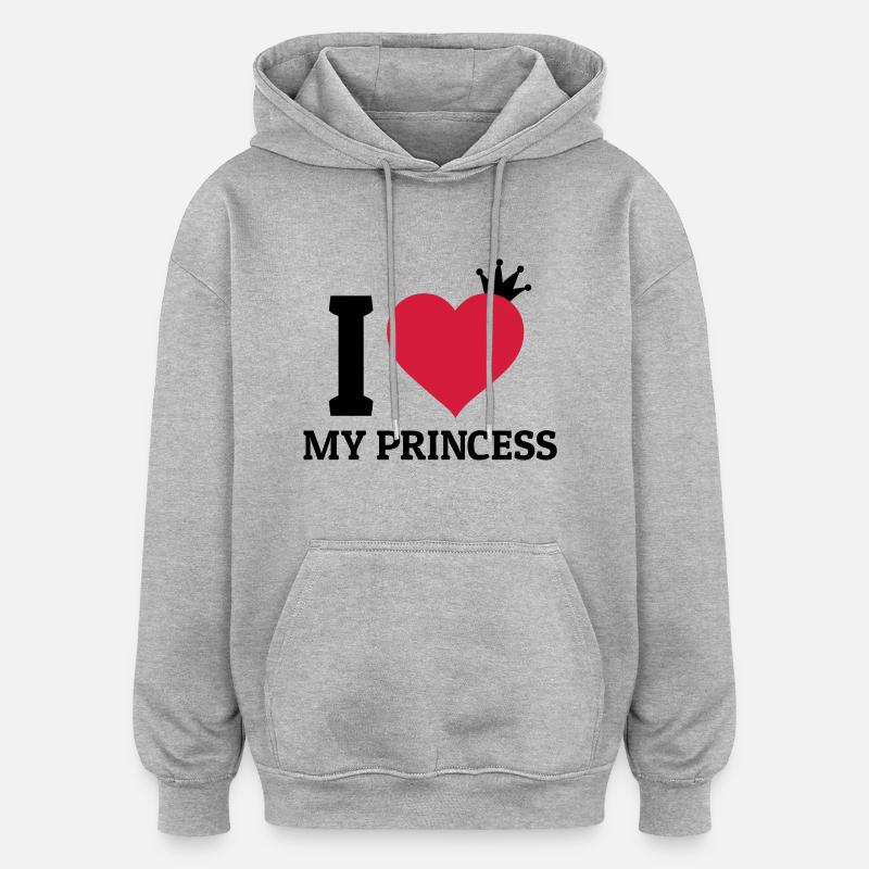 I love my Princess - Sweat à capuche oversize unisexe - gris chiné