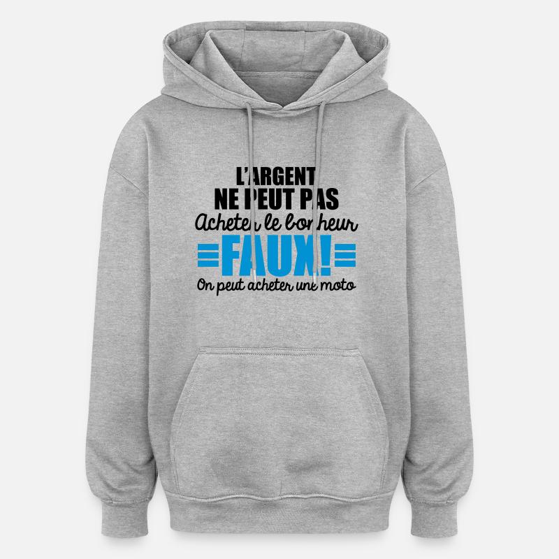 on peut acheter une moto - Sweat à capuche oversize unisexe - gris chiné
