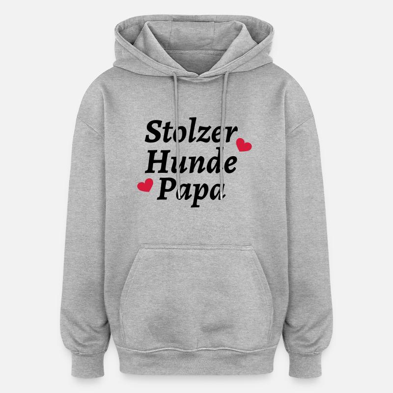 Stolzer Hunde Papa - Oversized Unisex Hoodie - Grau meliert