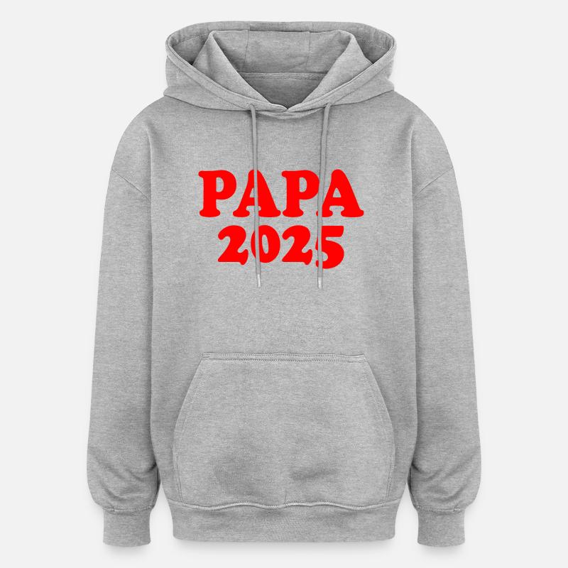 Papa 2025 - Sweat à capuche oversize unisexe - gris chiné
