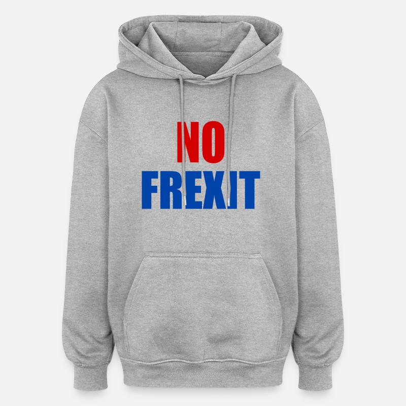 No frexit - Sweat à capuche oversize unisexe - gris chiné