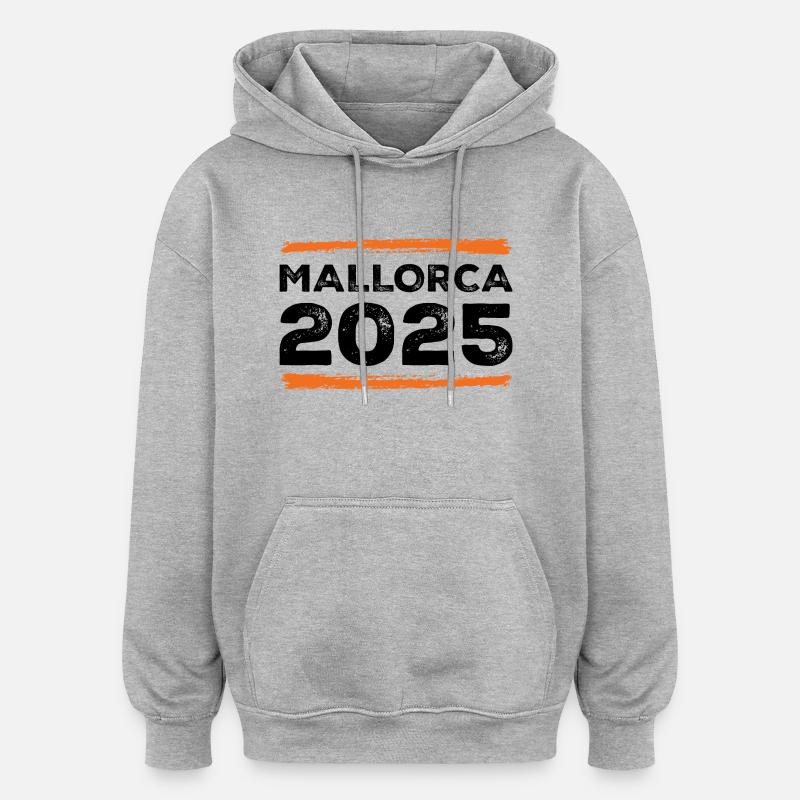 Majorque 2025 Spruch - Sweat à capuche oversize unisexe - gris chiné