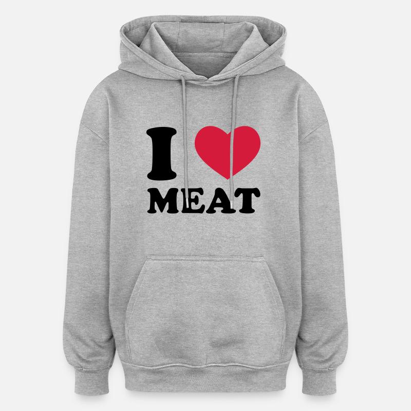 I Love Meat - Sweat à capuche oversize unisexe - gris chiné
