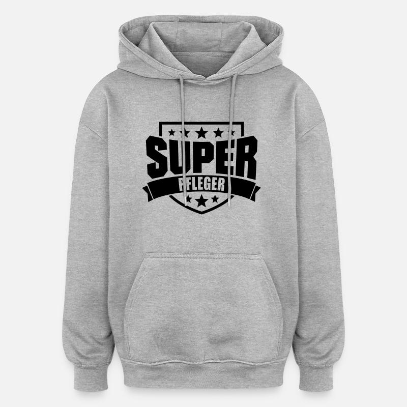 Super Pfleger - Oversized Unisex Hoodie - Grau meliert