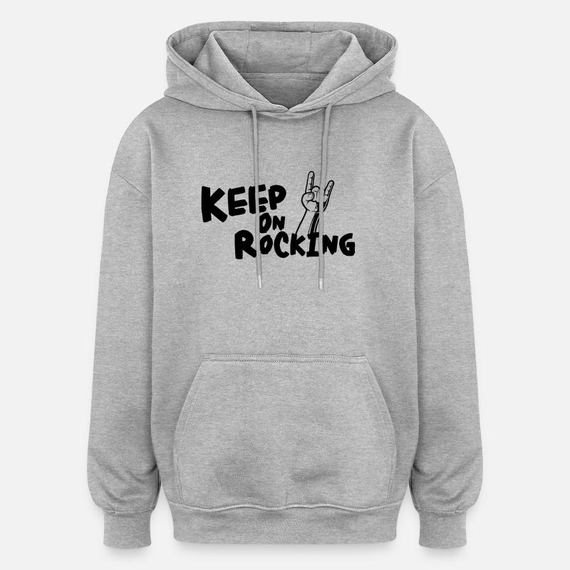 GARDEZ LE ROCKING !!!!!!! - Sweat à capuche oversize unisexe - gris chiné