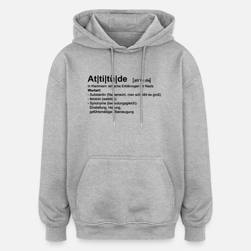 Attitüde - Oversized Unisex Hoodie - Grau meliert