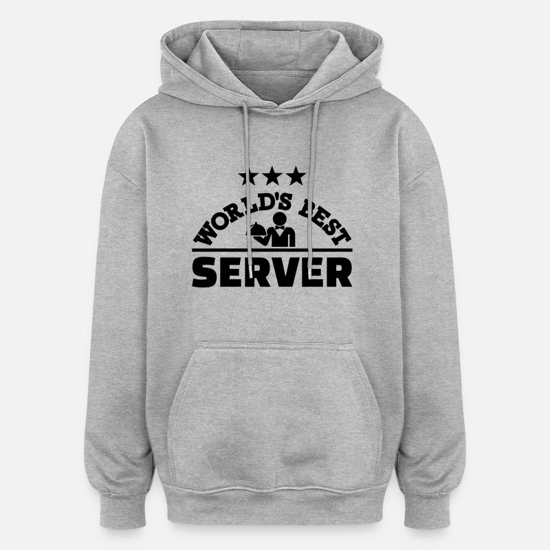 World’s best server - Sweat à capuche oversize unisexe - gris chiné