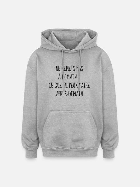 Humour - Drôle - Blague - Rire - Fun - Cool - Sweat à capuche oversize unisexe - gris chiné