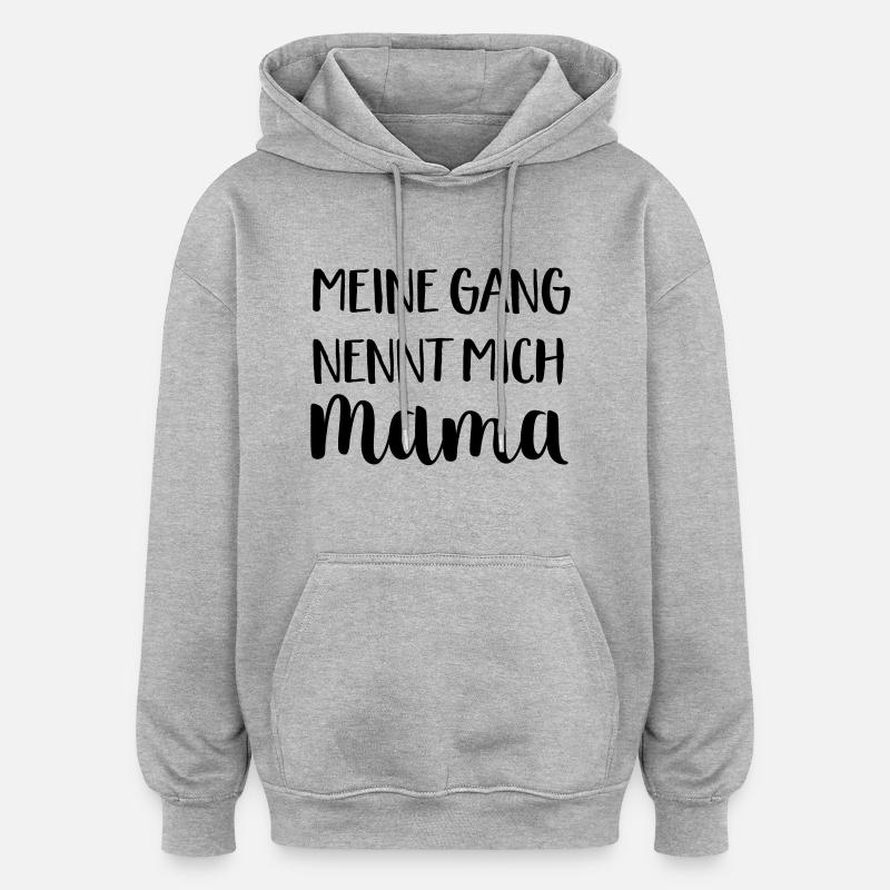 Mama - Oversized Unisex Hoodie - Grau meliert