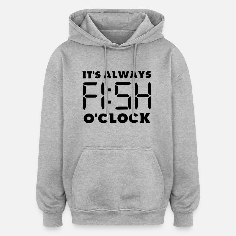 c'est toujours l'heure du poisson - Sweat à capuche oversize unisexe - gris chiné