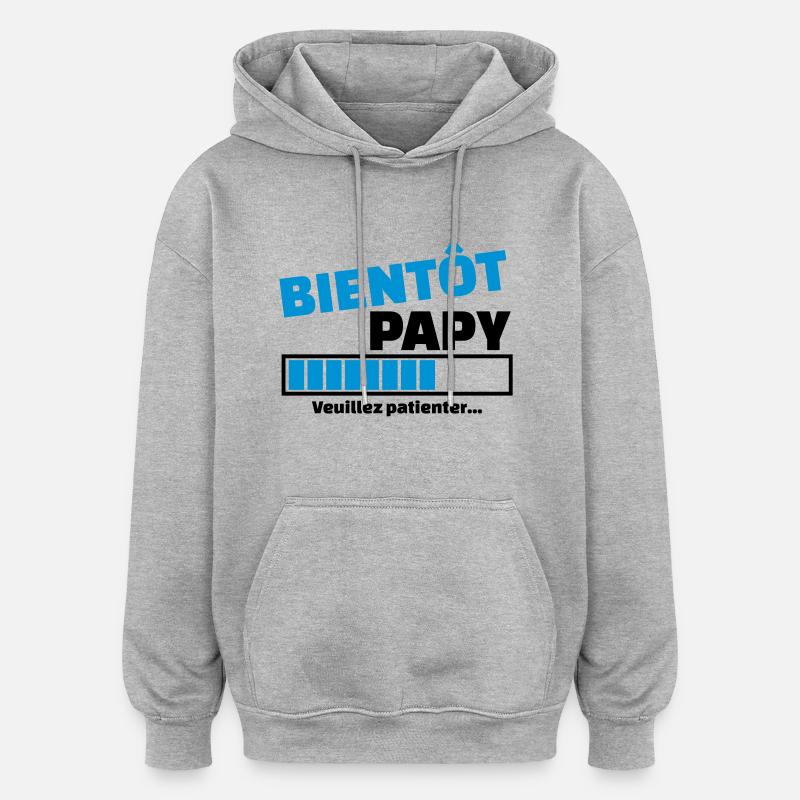 bientôt papy - Sweat à capuche oversize unisexe - gris chiné