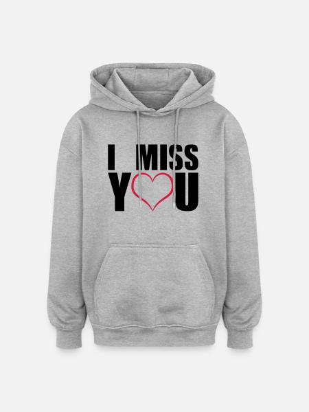 I miss you geschenk - Oversized Unisex Hoodie - Grau meliert