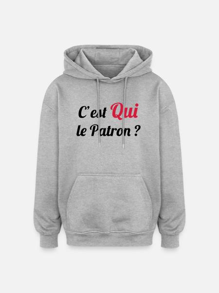 c'est QUI le Patron ? - Oversized Unisex Hoodie - heather grey