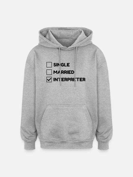 Interpreter Dolmetscher Translation Interprète - Oversized Unisex Hoodie - heather grey