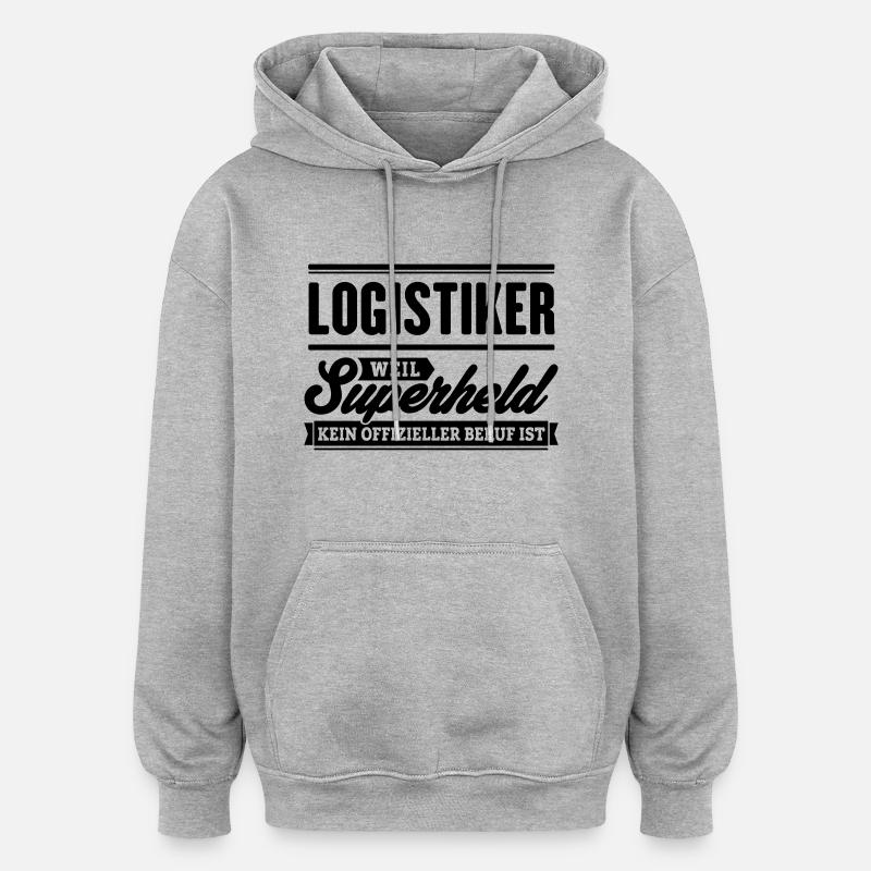 Superheld Logistiker - Oversized Unisex Hoodie - Grau meliert