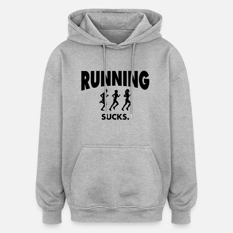 Running Sucks - Sweat à capuche oversize unisexe - gris chiné