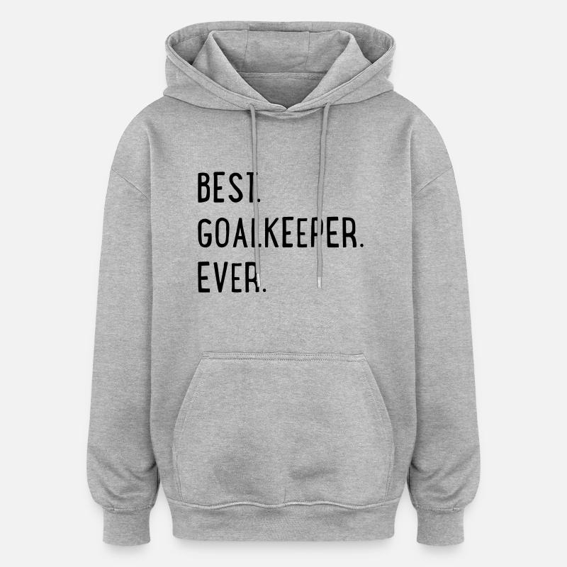 Torwart - Oversized Unisex Hoodie - Grau meliert