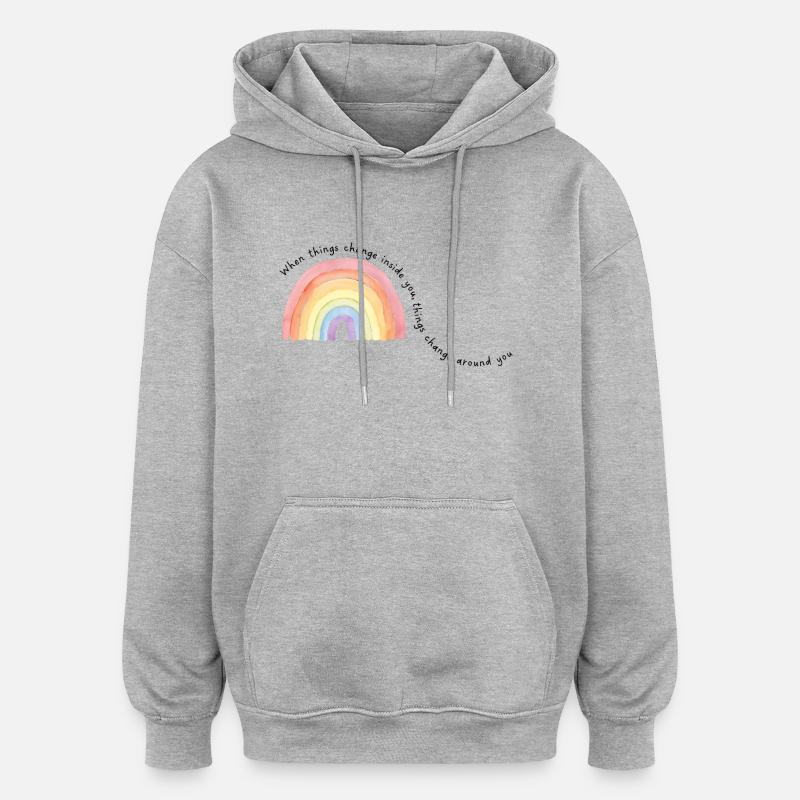 When things change inside you,.... - Oversized Unisex Hoodie - Grau meliert