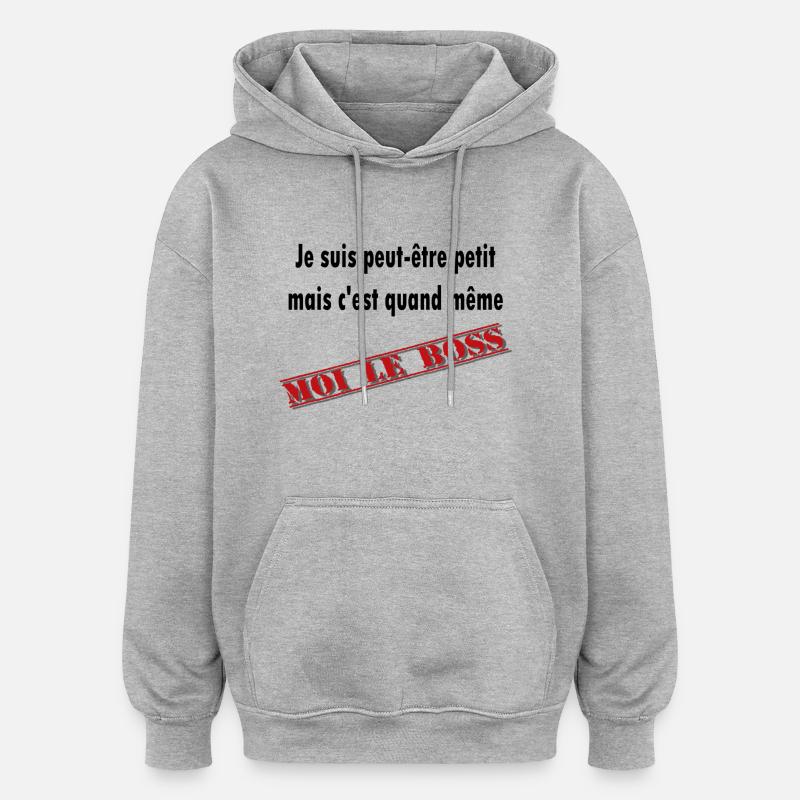 cest moi le boss - Sweat à capuche oversize unisexe - gris chiné