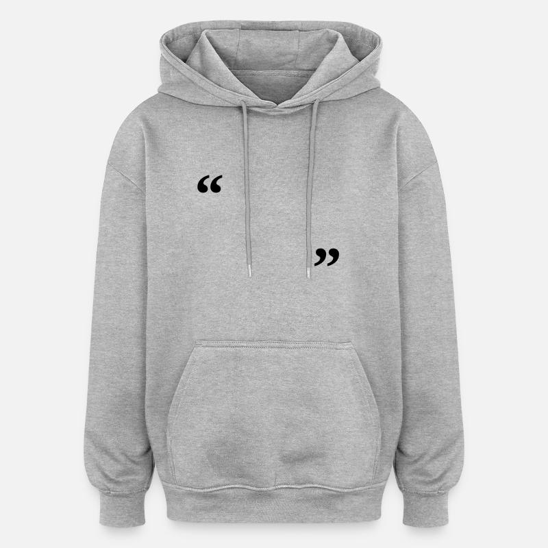 write on it - Oversized Unisex Hoodie - heather grey