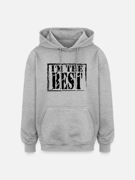 I'm the best - Oversized Unisex Hoodie - Grau meliert