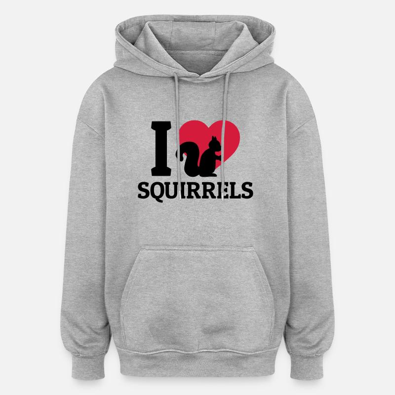 I love Squirrels - Sweat à capuche oversize unisexe - gris chiné