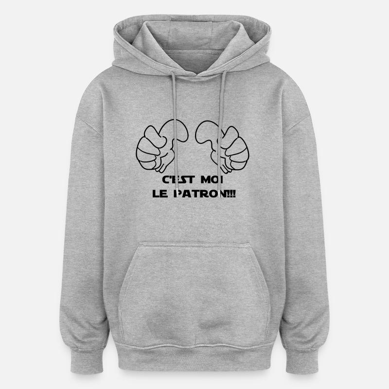 C'EST MOI LE PATRON - Sweat à capuche oversize unisexe - gris chiné